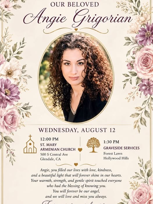 Angie Grigorian, Death, Funeral California - Forever In Our Heart