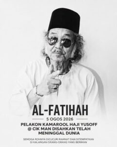 Kamarool Haji Yusoff, Death, Movie Star Veteran Malaysian Actor known as Cik Man or Farouk from the film Gila-Gila Remaja, Has Died